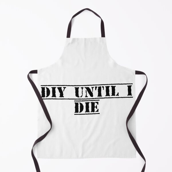Item preview, DIY Until I Die designed and sold by Ninjacatoff.