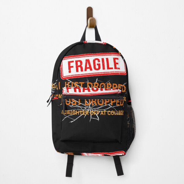 Item preview, Parents humor Fragile I just dropped my daughter off at college designed and sold by erozzz.