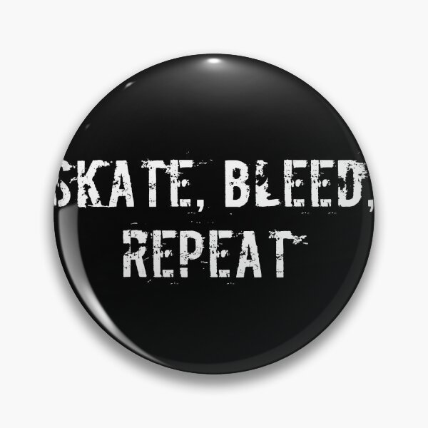 Item preview, Skate, Bleed, Repeat designed and sold by Ninjacatoff.
