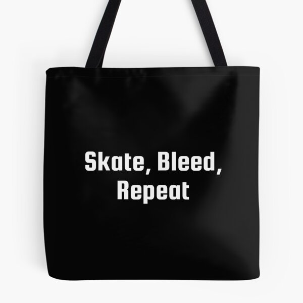 Item preview, Skate, Bleed, Repeat designed and sold by Ninjacatoff.