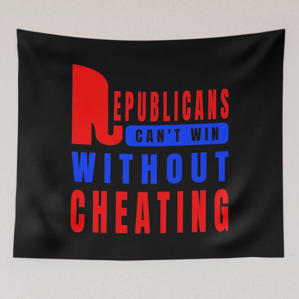 Item preview, Republicans Can't Win Without Cheating Political T Shirts designed and sold by EthosWear.