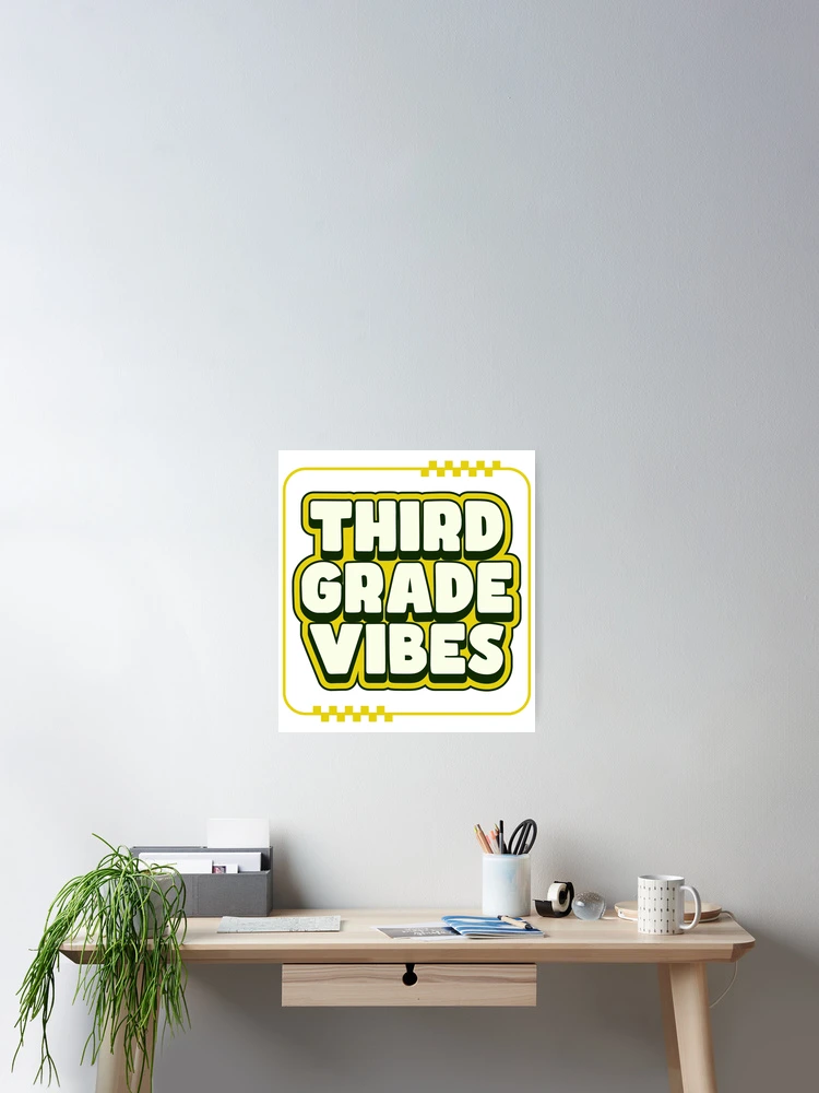 Thumbnail 2 of 3, Poster, Third Grade Vibes - Retro Style Design designed and sold by JavaGraph.