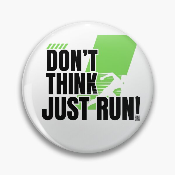 Item preview, Don't think - just run! designed and sold by vanErikDesigns.