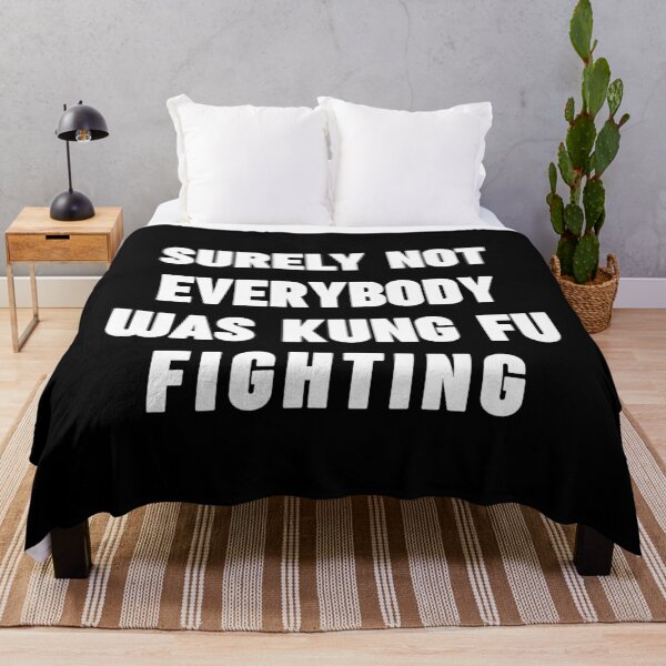 Item preview, Surely Not Everybody Was Kung Fu Fighting – Everyone Chinese Funny Nostalgic Phrase designed and sold by SkeletonsDanger.