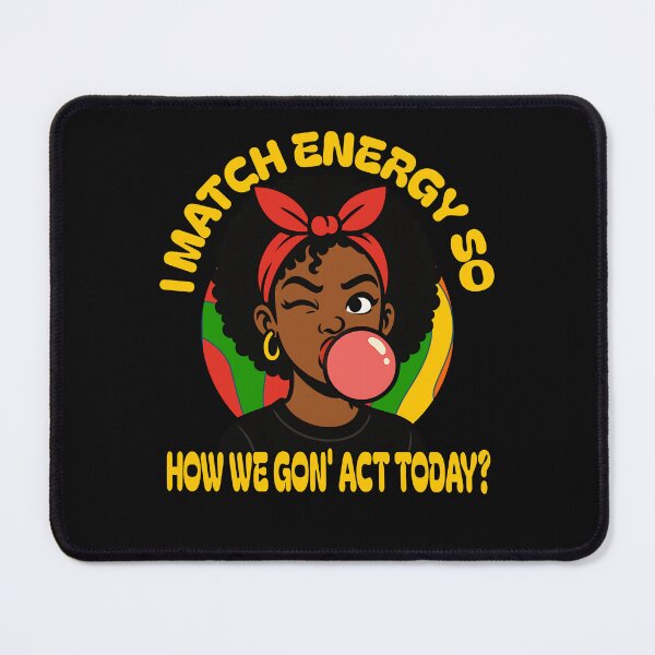 Item preview, I Match Energy So Afro Girl designed and sold by Belarte.shop.
