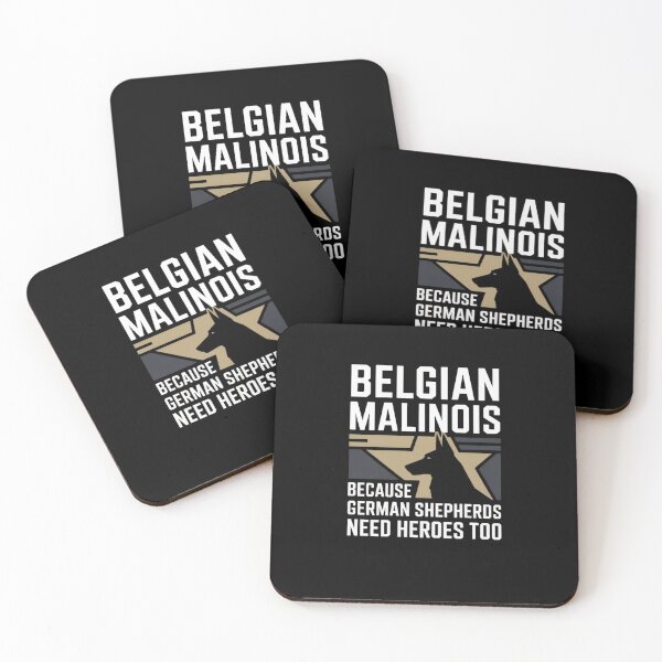 Item preview, Belgian Malinois Because German Shepherds Need Heroes Too designed and sold by Mateusz Majcherek.