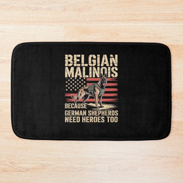 Item preview, Belgian Malinois Because German Shepherds Need Heroes Too designed and sold by Mateusz Majcherek.