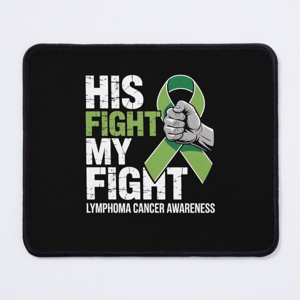 Item preview, His Fight My Fight – Green Ribbon Lymphoma Cancer Awareness designed and sold by Mateusz Majcherek.
