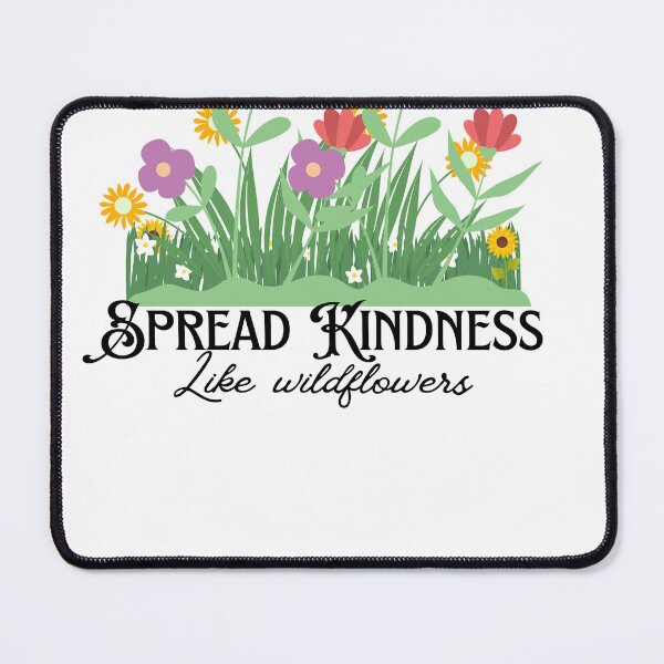 Item preview, Spread Kindness Like Wildflowers - Floral Quote designed and sold by CholarCrafts.