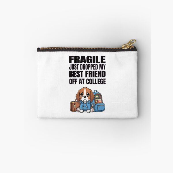 Item preview, Fragile Just Dropped My Best Friend Off at College | Beagle designed and sold by The Real Life Symphony.