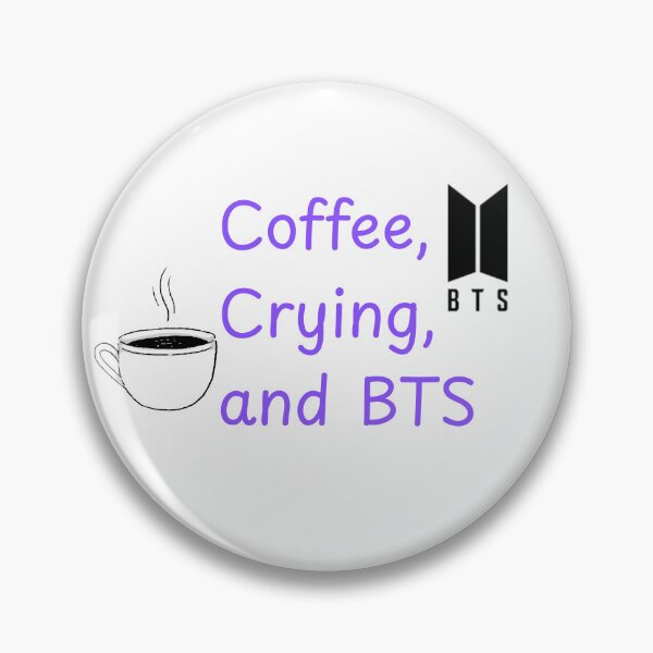 Item preview, Coffee Crying and BTS Funny Fan Design designed and sold by Lilly'sLove.
