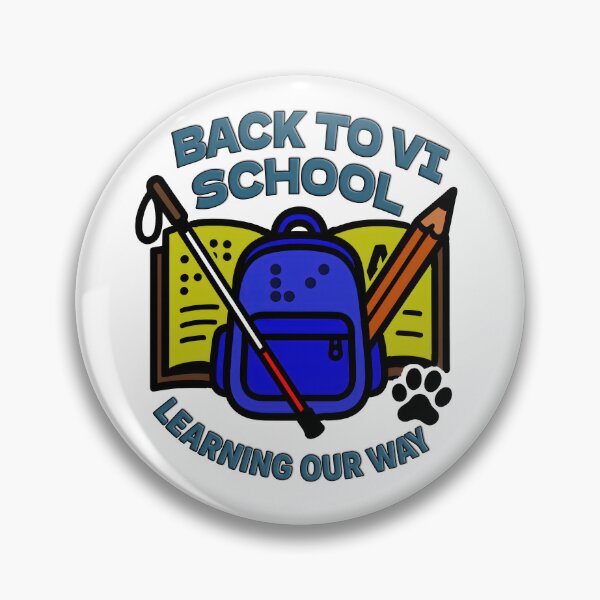 Item preview, Back to VI School – Blind Student Pride designed and sold by Eyepatch-Jacks.