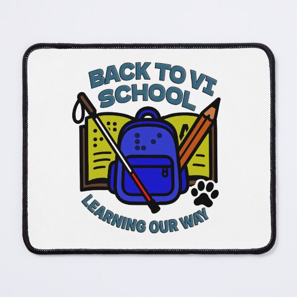 Item preview, Back to VI School – Blind Student Pride designed and sold by Eyepatch-Jacks.