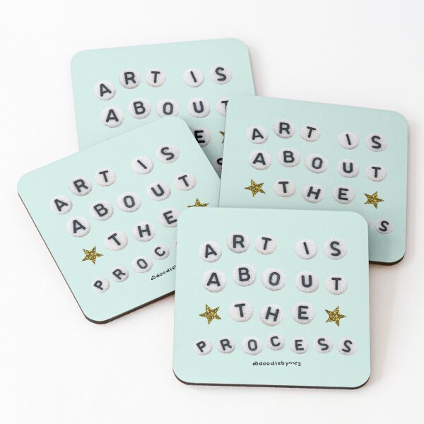 Item preview, Art Is About The Process designed and sold by doodlebymeg.