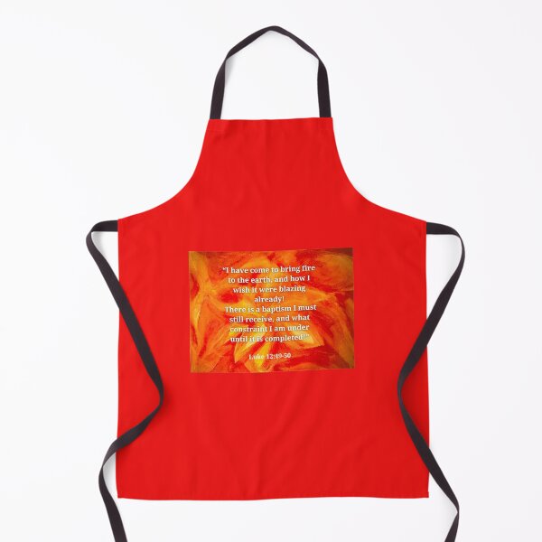 Item preview, Luke 12:49 Fire Quote designed and sold by chattergold.