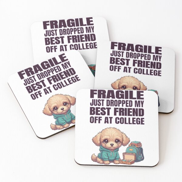 Item preview, Fragile Just Dropped My Best Friend Off at College | Teacup Poodle designed and sold by The Real Life Symphony.