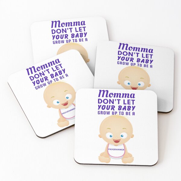 Item preview, Momma, Don’t Let Your Baby Grow Up to Be a Programmer – Funny Tech Humor designed and sold by SnarkSharks.
