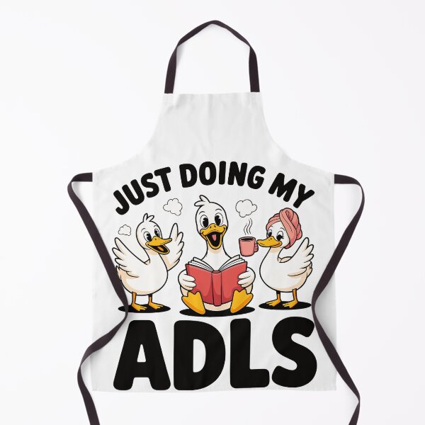 Item preview, Just Doing My ADLs Silly Ducks designed and sold by designleon19.