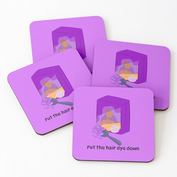 Item preview, Put the hair dye down purple edition designed and sold by Pip'sCorner.