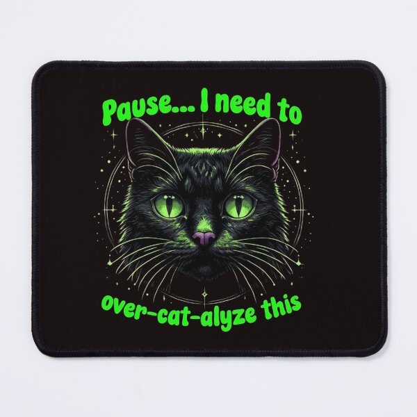 Item preview, Pause… I Need to Over-Cat-Alyze This – Funny Cat Pun Design designed and sold by WHDProduction45.