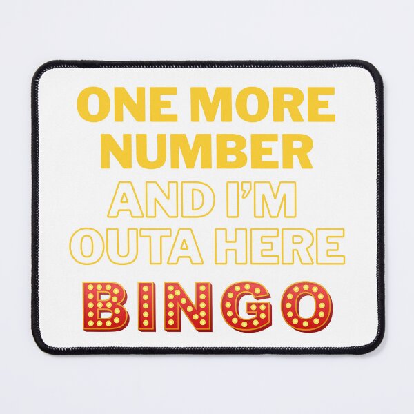 Item preview, One More Number Bingo – Funny Shirt for Players designed and sold by DesignLab13.