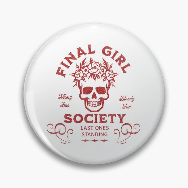 Item preview, Final Girl Society designed and sold by OspreyElliott.