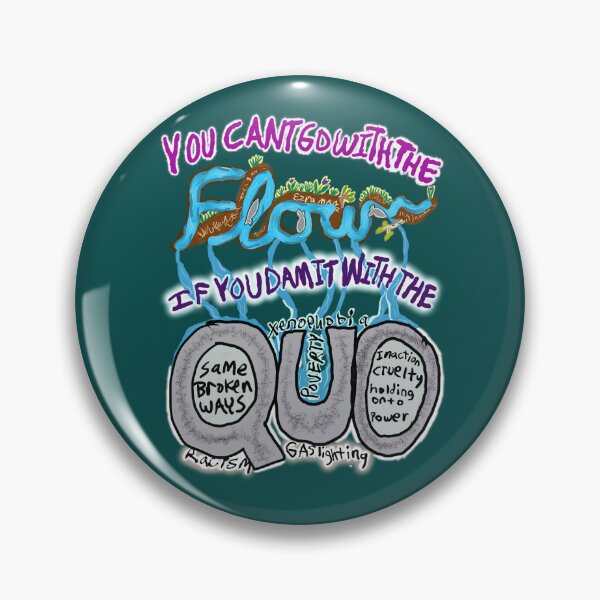 Item preview, Ending the status quo saves the flow designed and sold by reallypathetic.