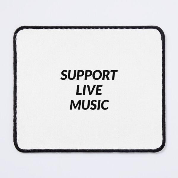 Item preview, Support Live Music designed and sold by Inspirationmotivation.