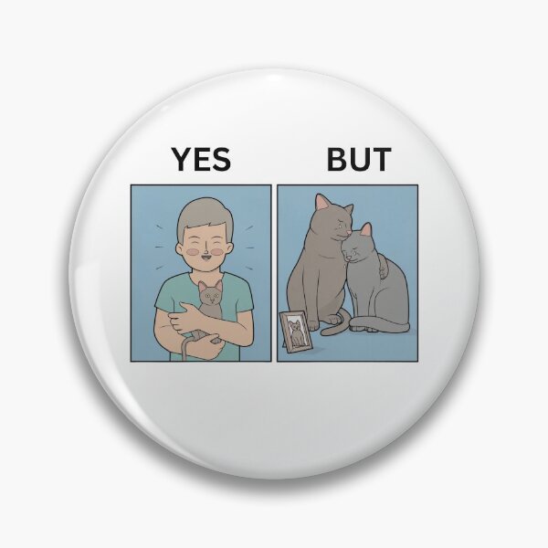 Item preview, Yes But Cats Adoption Version - Thanksgiving, Christmas And Birthday Party Gift Ideas for Memes Lovers and Fans designed and sold by Memeing Everything.