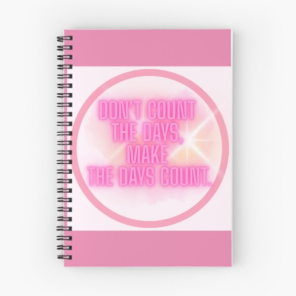 Item preview, Don't count the days, make the days count. designed and sold by CarolineAtelier.