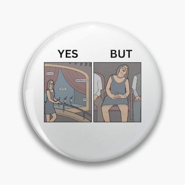 Item preview, Yes But Theatre Date Version - Thanksgiving, Christmas And Birthday Party Gift Ideas for Memes Lovers and Fans designed and sold by Memeing Everything.