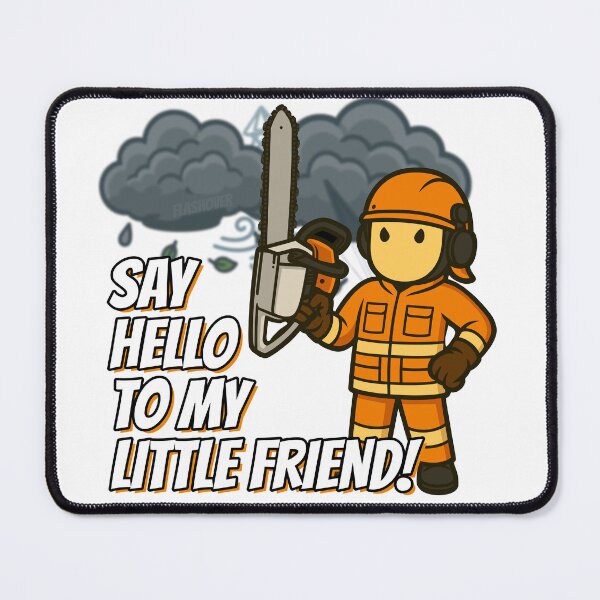 Item preview, SAY HELLO TO MY LITTLE FRIEND! designed and sold by Flashover.
