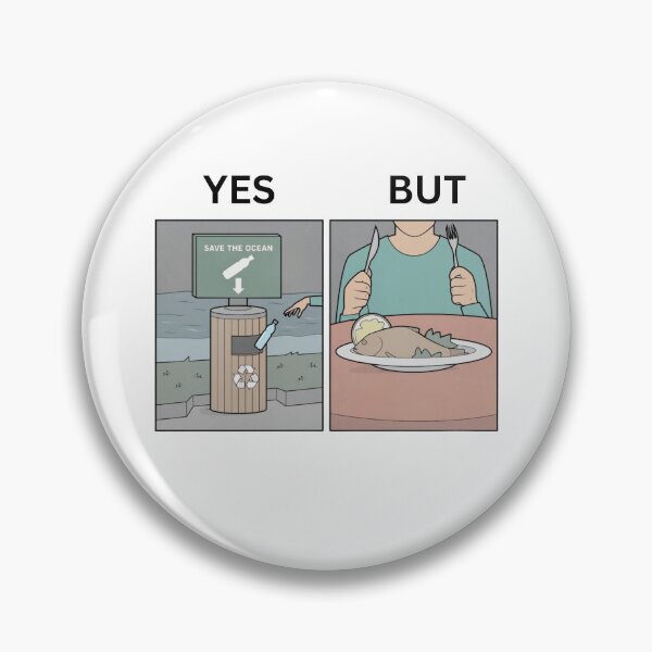 Item preview, Yes But Save The Ocean Version - Thanksgiving, Christmas And Birthday Party Gift Ideas for Memes Lovers and Fans designed and sold by Memeing Everything.