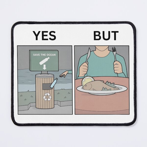 Item preview, Yes But Save The Ocean Version - Thanksgiving, Christmas And Birthday Party Gift Ideas for Memes Lovers and Fans designed and sold by Memeing Everything.