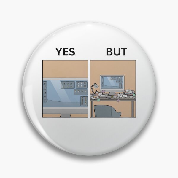Item preview, Yes But Work Station Version - Thanksgiving, Christmas And Birthday Party Gift Ideas for Memes Lovers and Fans designed and sold by Memeing Everything.