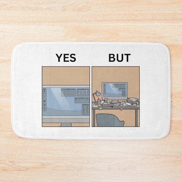 Item preview, Yes But Work Station Version - Thanksgiving, Christmas And Birthday Party Gift Ideas for Memes Lovers and Fans designed and sold by Memeing Everything.