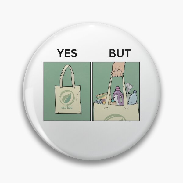 Item preview, Yes But Eco Friendly Bags Version - Thanksgiving, Christmas And Birthday Party Gift Ideas for Memes Lovers and Fans designed and sold by Memeing Everything.