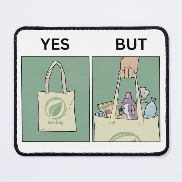 Item preview, Yes But Eco Friendly Bags Version - Thanksgiving, Christmas And Birthday Party Gift Ideas for Memes Lovers and Fans designed and sold by Memeing Everything.