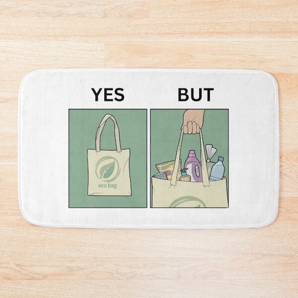 Item preview, Yes But Eco Friendly Bags Version - Thanksgiving, Christmas And Birthday Party Gift Ideas for Memes Lovers and Fans designed and sold by Memeing Everything.