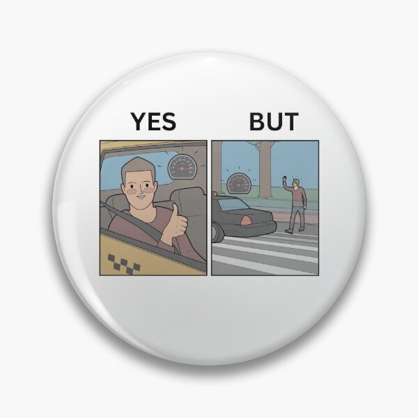 Item preview, Yes But Speed Limits Version - Thanksgiving, Christmas And Birthday Party Gift Ideas for Memes Lovers and Fans designed and sold by Memeing Everything.