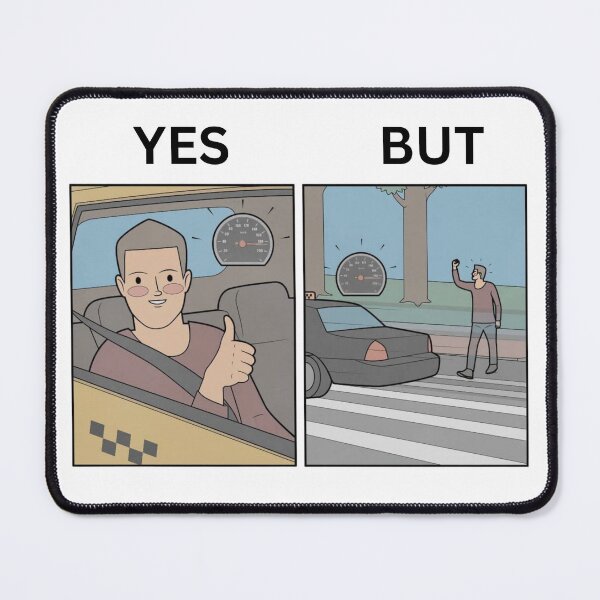Item preview, Yes But Speed Limits Version - Thanksgiving, Christmas And Birthday Party Gift Ideas for Memes Lovers and Fans designed and sold by Memeing Everything.