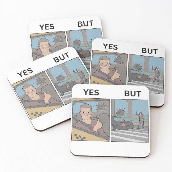 Item preview, Yes But Speed Limits Version - Thanksgiving, Christmas And Birthday Party Gift Ideas for Memes Lovers and Fans designed and sold by Memeing Everything.