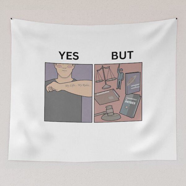 Item preview, Yes But My Life My Rules Tattoo Version - Thanksgiving, Christmas And Birthday Party Gift Ideas for Memes Lovers and Fans designed and sold by Memeing Everything.