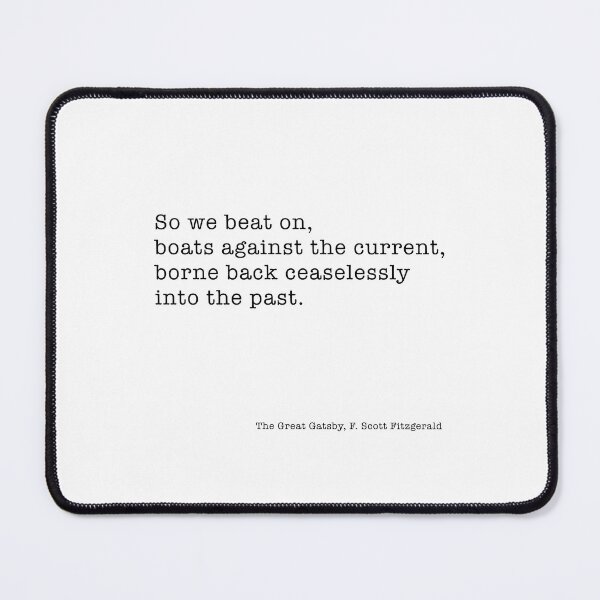 Item preview, The Great Gatsby Quote, F Scott Fitzgerald Quote, designed and sold by corbrand.