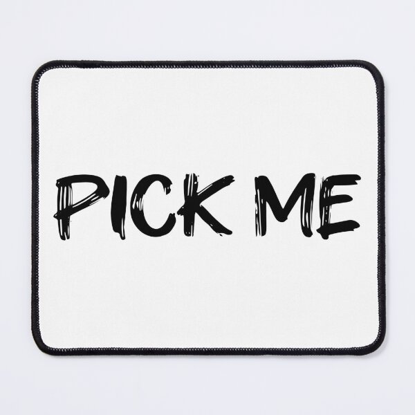 Item preview, PICK ME, Brush Typography designed and sold by Memes N Lore .