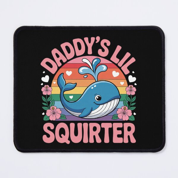 Item preview, Inappropriate Daddy's Lil Squirter Embarrassing Women designed and sold by Charidana.