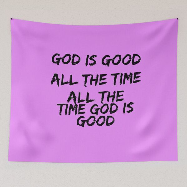 Item preview, God Is Good All The Time | Christian Faith Quote | Inspirational Bible Verse Gifts & Apparel designed and sold by Hope & Light Designs.