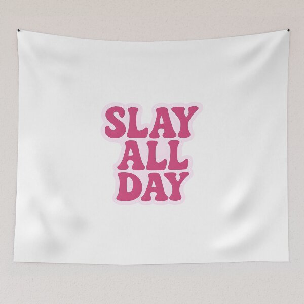 Item preview, Slay All Day  designed and sold by CharmStudio.