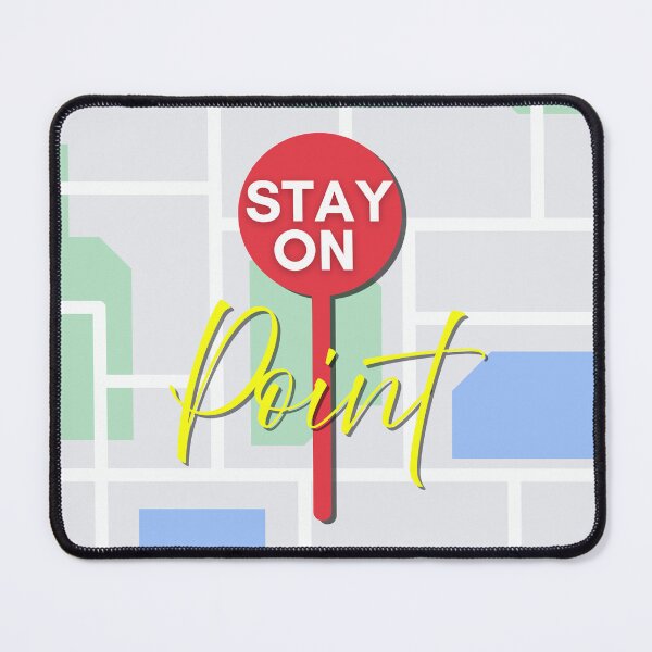 Item preview, Stay on Point - Red Map Pin GIS Design designed and sold by Carley Anne Plans.