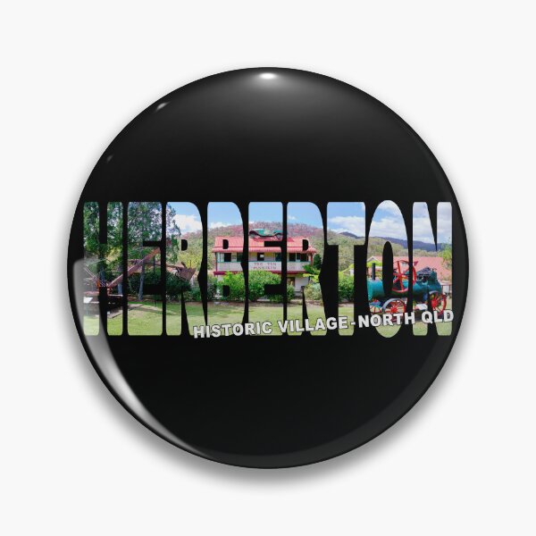 Item preview, HERBERTON Historic Village North QLD - Atherton Tablelands Australia designed and sold by Adam Gormley.